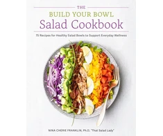 KNYGA Nina Cherie Franklin Build Your Bowl Salad Cookbook