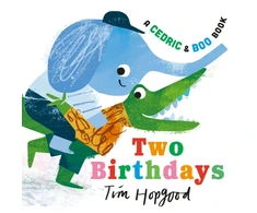 KNYGA Tim Hopgood Hopgood Tim Cedric and Boo Book: Two Birthdays