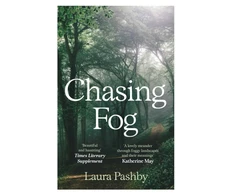 KNYGA Bookshop Pashby Laura Chasing Fog: Finding Enchantment in a Cloud