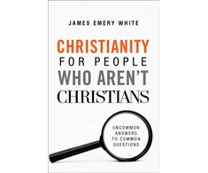 KNYGA Bookshop Baltas James Emery Christianity for People Who Aren`t Christians – Uncommon Answers to Common Questions