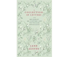 KNYGA Bookshop Collection of Letters: and Mr Harley, Mr Clifford and Sir William Mountague