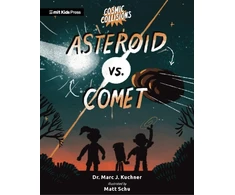 KNYGA Marc J Kuchner Cosmic Collisions: Asteroid vs. Comet