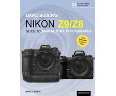 KNYGA Bookshop David Busch's Nikon Z9/Z8 Guide to Digital Still Photography