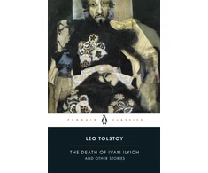 KNYGA Leo Tolstoy Death of Ivan Ilyich and Other Stories