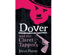KNYGA Joyce Porter Dover and the Claret Tappers (A Dover Mystery # 8)