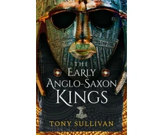 KNYGA Bookshop Early Anglo-Saxon Kings