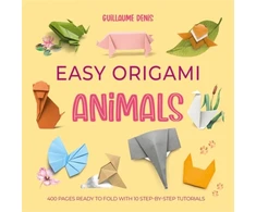 KNYGA Guillaume Denis Easy Origami Animals