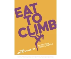 KNYGA Bookshop Leslie Wujastyk Mina Eat to Climb: Nutrition for climbers