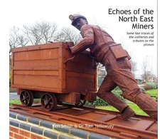KNYGA Bookshop Echoes of the North East Miners
