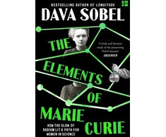 KNYGA Bookshop Sobel Dava Elements of Marie Curie: How the Glow of Radium Lit a Path for Women in Science