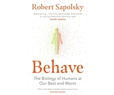 KNYGA Bookshop Sapolsky Robert M Behave: The bestselling exploration of why humans behave as they do