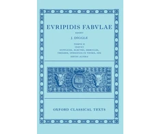KNYGA Bookshop Euripides: Fabulae Vol. II (Euripidis Fabulae Tomus II, Supplices, Electra, Hercules, Troades, Iphigenia in Tauris, Ion)