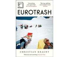 KNYGA Bookshop Kracht Christian Eurotrash: The internationally bestselling cult hit of the season