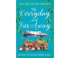 KNYGA Bookshop Jones Jacqueline Everyday and Far Away: The perfect bookclub read for fans of Rachel Joyce