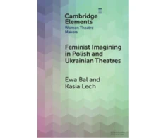 KNYGA Bookshop Feminist Imagining in Polish and Ukrainian Theatres