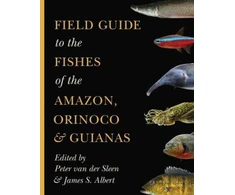 KNYGA Bookshop Field Guide to the Fishes of the Amazon, Orinoco, and Guianas