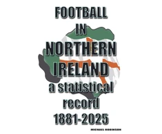 KNYGA Bookshop Football in Northern Ireland 1881-2025