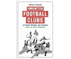 KNYGA Bookshop Forgotten Football Clubs of Great Britain and Ireland
