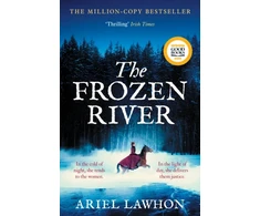 KNYGA Bookshop Lawhon Ariel Frozen River: A RIVETING DRAMA Inspired by a Real Heroine—A Must-Read Tale of Courage and Heart