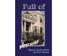 KNYGA Maureen Pacifici Smith Full of Grace and Mischief