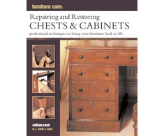 KNYGA Bookshop Furniture Care: Repairing and Restoring Chests &amp; Cabinets