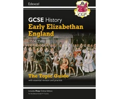 KNYGA Bookshop GCSE History Edexcel Topic Revision Guide - Early Elizabethan England, 1558-1588
