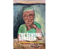 KNYGA Bookshop General Surgeon: Recollections from Four Continents