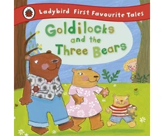 KNYGA Bookshop Baxter Nicola Goldilocks and the Three Bears: Ladybird First Favourite Tales