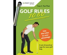 KNYGA Yves C Ton-That Golf Rules TO GO