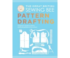 KNYGA Bookshop The Great British Sewing Bee; Akselson, Caroline Great British Sewing Bee: Pattern Drafting: A Beginner’s Guide to Creating Dressmaking Patterns From Scratch