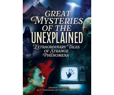 KNYGA Bookshop Holland, Andrew; Doncaster, Lucy Great Mysteries of the Unexplained: Extraordinary Tales of Strange Phenomena