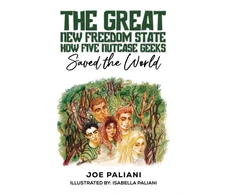 KNYGA Bookshop Great New Freedom State: How Five Nutcase Geeks Saved the World