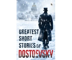 KNYGA Bookshop Dostoevsky Fyodor Greatest Short Stories of Dostoevsky