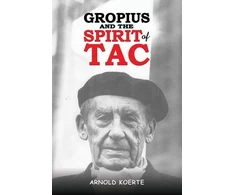 KNYGA Bookshop Gropius and the Spirit of TAC