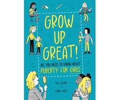 KNYGA Olivia Key Grow Up Great!: All You Need to Know About Puberty for Girls