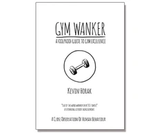 KNYGA Bookshop Gym Wanker a Foolproof Guide to Gym Excellence