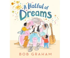 KNYGA Bookshop Graham Bob Hatful of Dreams: A picture book with a magical twist that celebrates family, imagination and the special bond between grandparents and grandchildren. Perfect for gifting to children aged 3 and above