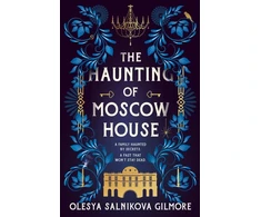 KNYGA Bookshop Salnikova Gilmore Olesya Haunting of Moscow House