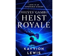 KNYGA Bookshop Lewis Kayvion Heist Royale: The enemies to lovers sequel to Waterstones prize-winning Thieves' Gambit