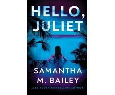 KNYGA Bookshop Bailey Samantha M Hello, Juliet