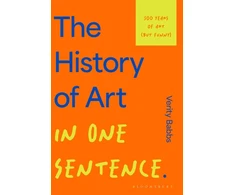KNYGA Bookshop Babbs Verity History of Art in One Sentence: 500 Years of Art (But Funny)