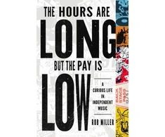 KNYGA Rob Miller Hours Are Long, but the Pay Is Low