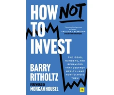 KNYGA Barry Ritholtz How Not to Invest