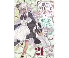 KNYGA Bookshop How NOT to Summon a Demon Lord (Manga) Vol. 21