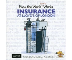 KNYGA Bookshop How the World Really Works: Insurance at Lloyd's of London