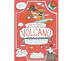 KNYGA Bookshop How to Surf a Volcano and Other Incredible Ideas About Earth Science