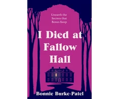 KNYGA Bonnie Burke Patel I Died at Fallow Hall