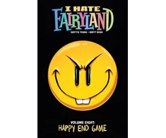 KNYGA Skottie Young I Hate Fairyland Volume 8: Happy End Game