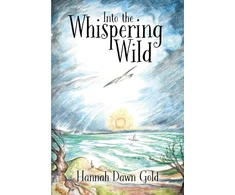 KNYGA Hannah Dawn Gold Into The Whispering Wild