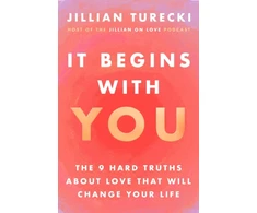 KNYGA Bookshop Turecki Jillian It Begins with You: The 9 Hard Truths About Love That Will Change Your Life